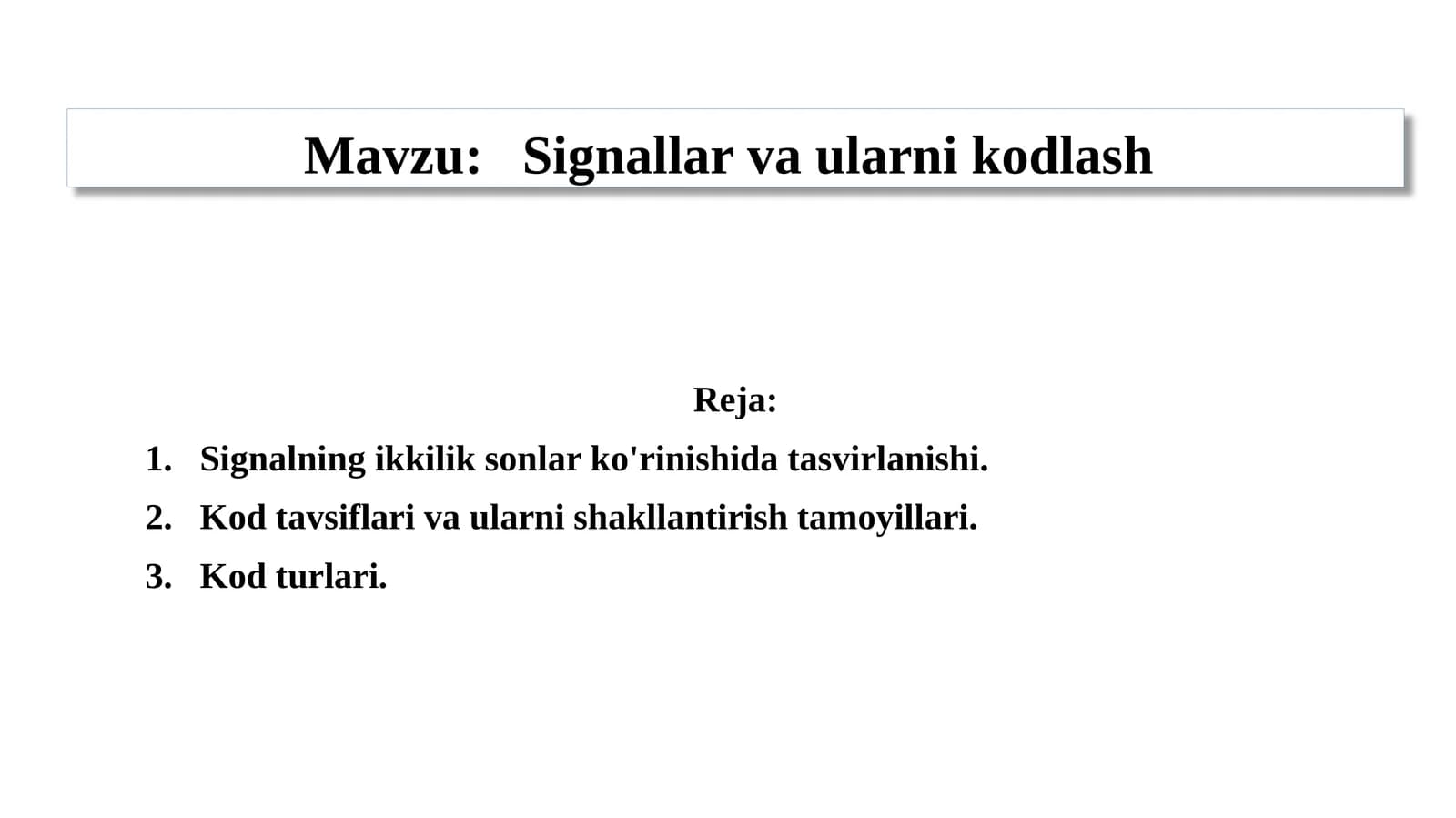 Signallar va ularni kodlash