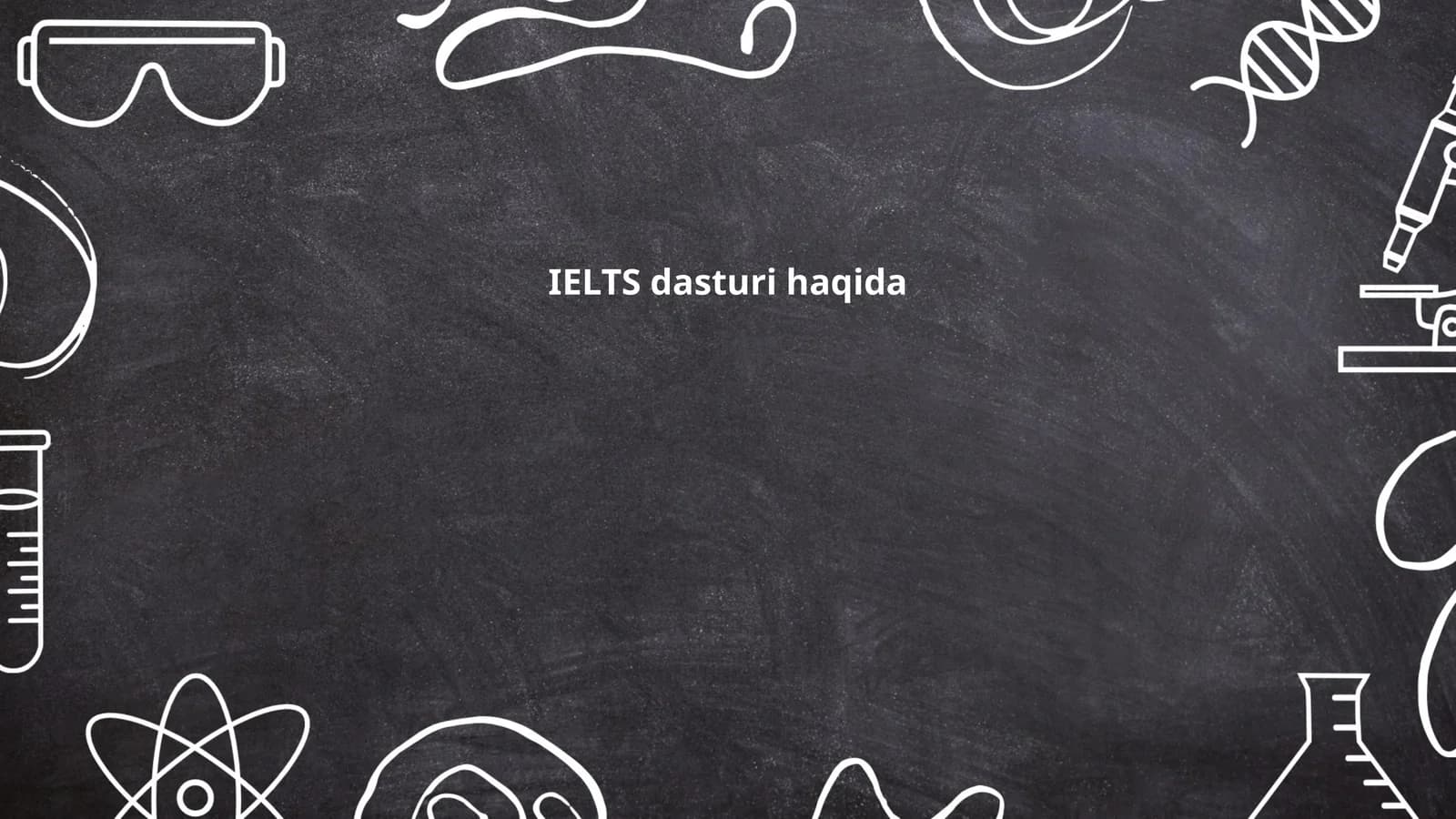 IELTS dasturi haqida