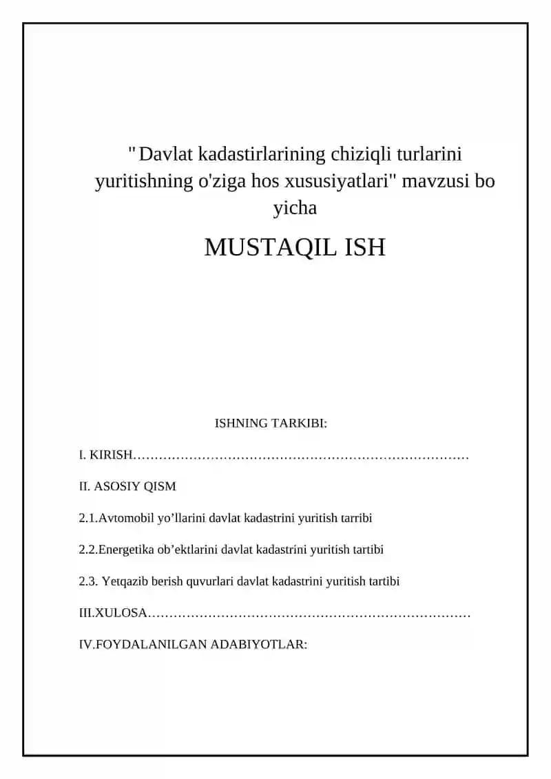 Davlat kadastirlarining chiziqli turlarini yuritishning o'ziga hos xususiyatlari
