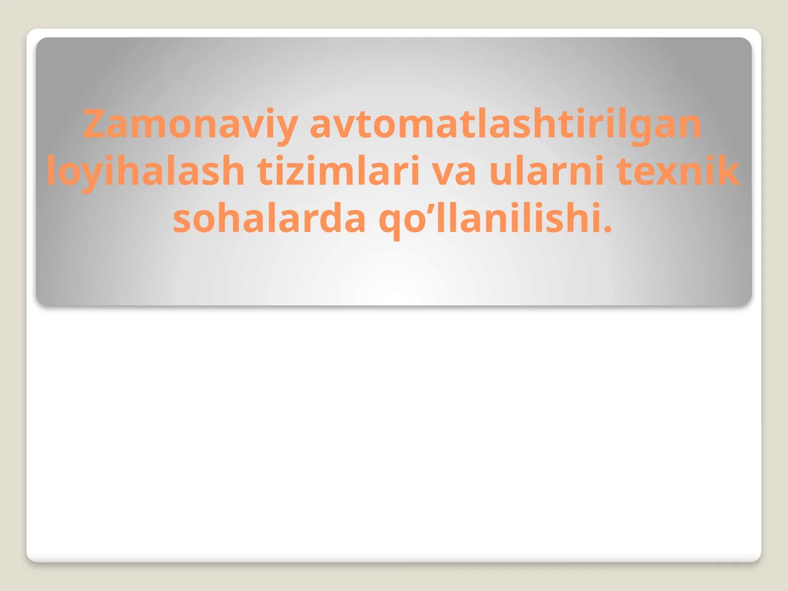 Avtomatlashtirilgan loyihalash tizimlari