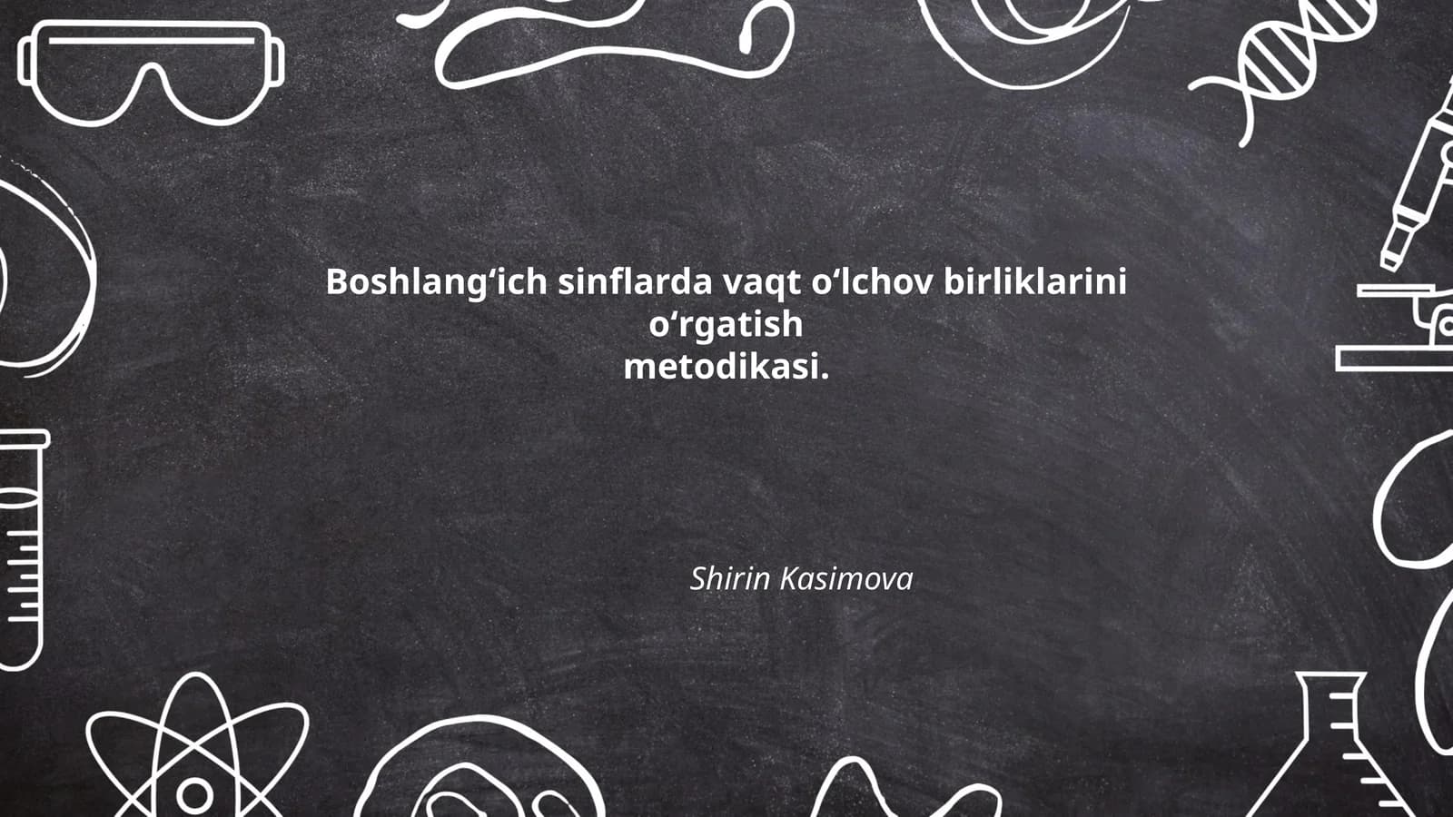 Boshlang‘ich sinflarda vaqt о‘lchov birliklarini о‘rgatish metodikasi