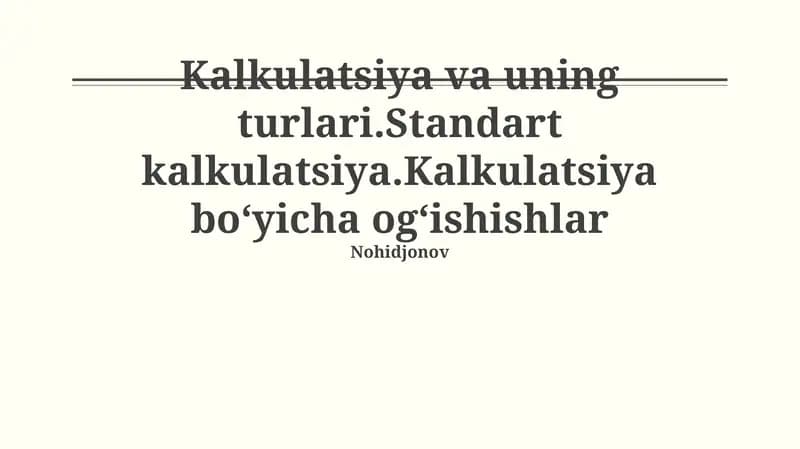 Kalkulatsiya va uning turlari