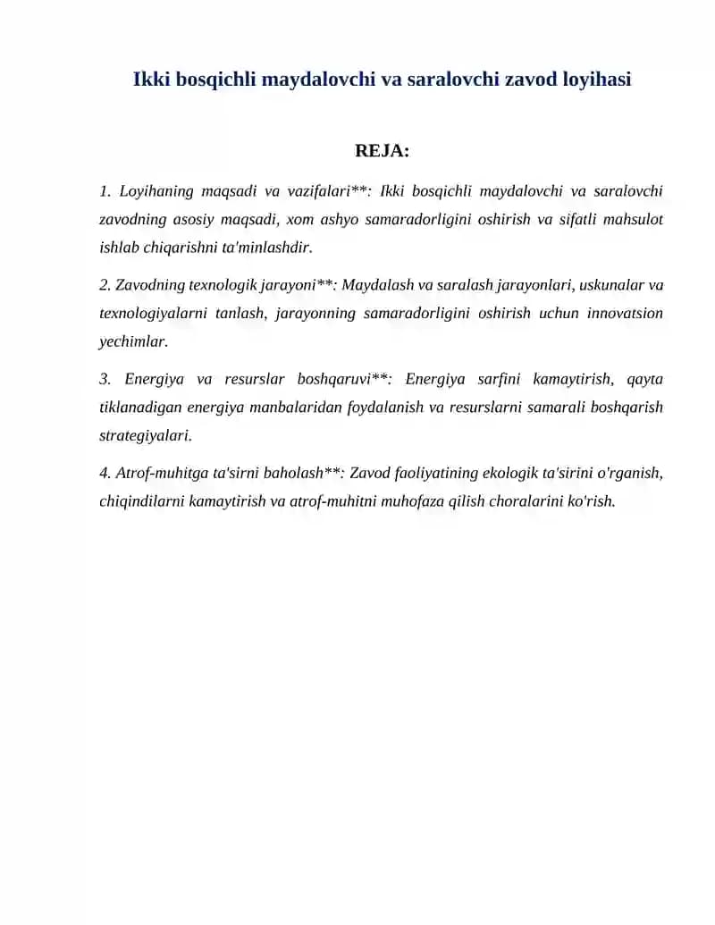 Ikki bosqichli maydalovchi va saralovchi zavod loyihasi