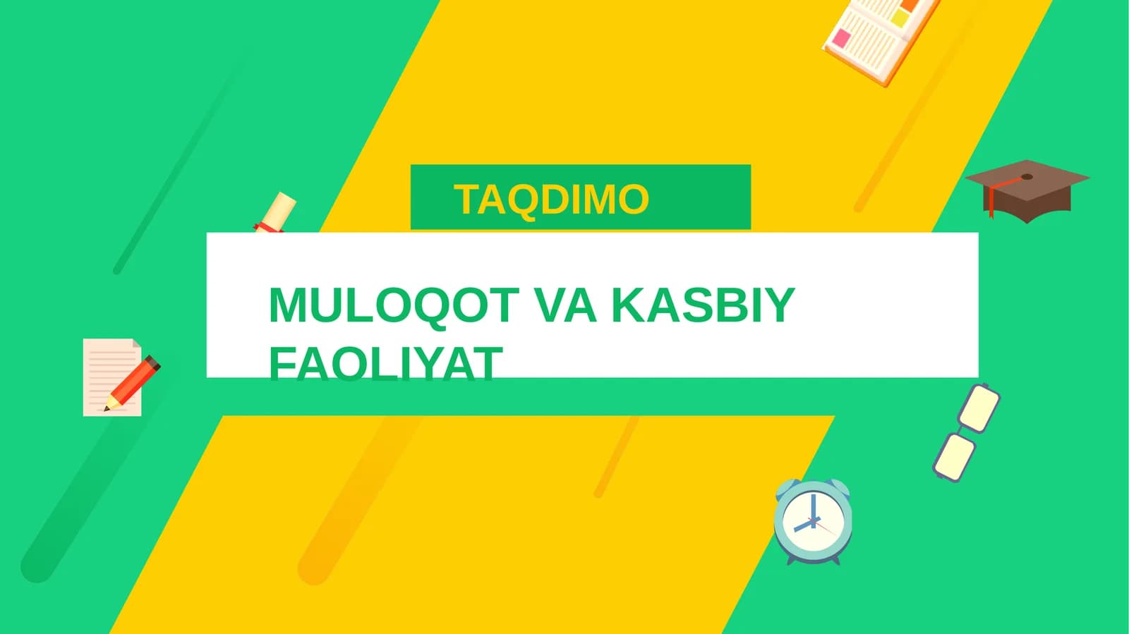 MULOQOT VA KASBIY FAOLIYAT.