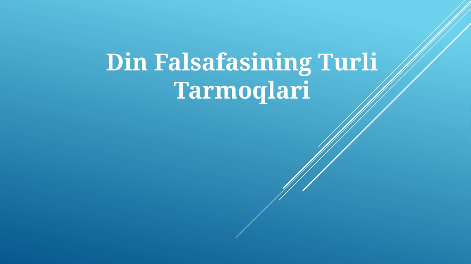 Din Falsafasining Turli Tarmoqlari