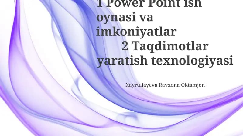 Taqdimotlar yaratish texnologiyasi