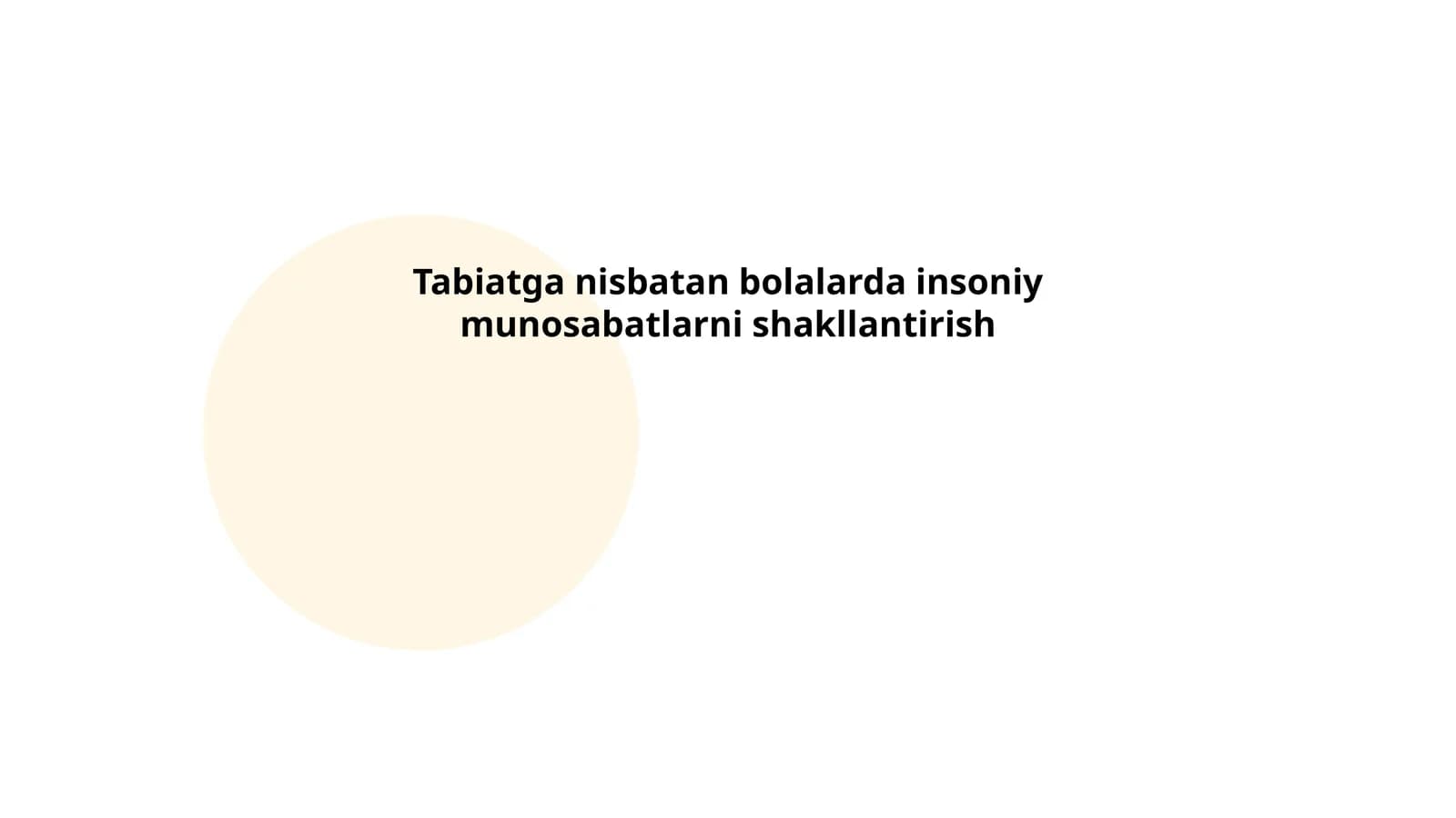 Tabiatga nisbatan bolalarda insoniy munosabatlarni shakllantirish