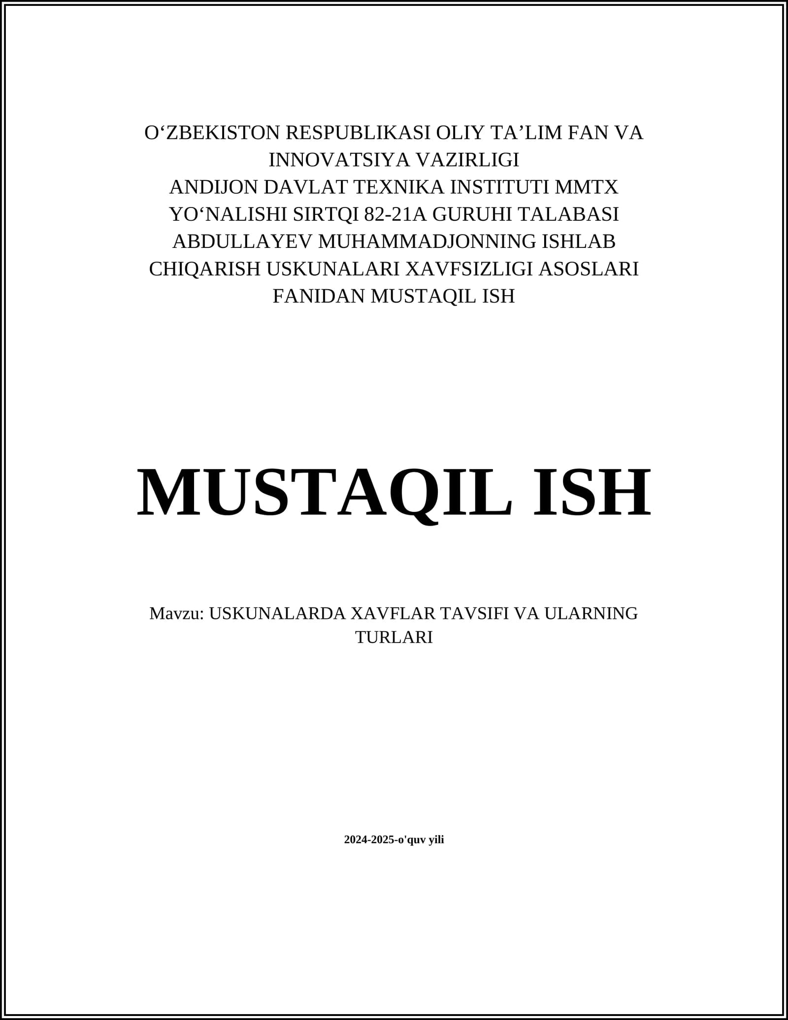 USKUNALARDA XAVFLAR TAVSIFI VA ULARNING TURLARI