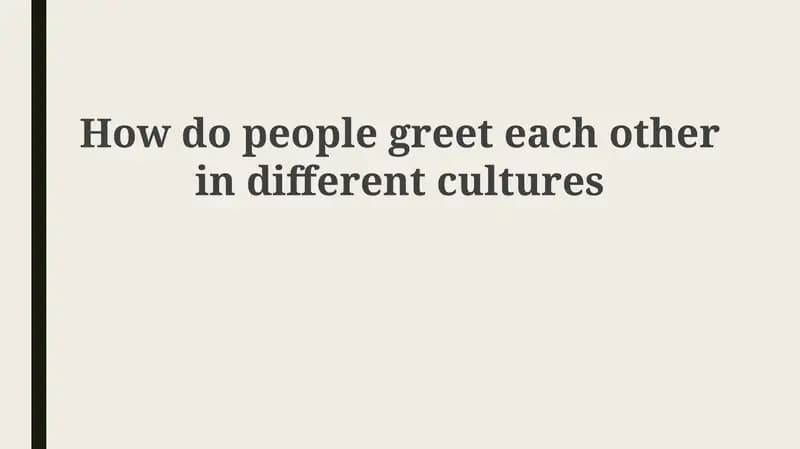 A World of Hello: Unveiling Global Greetings