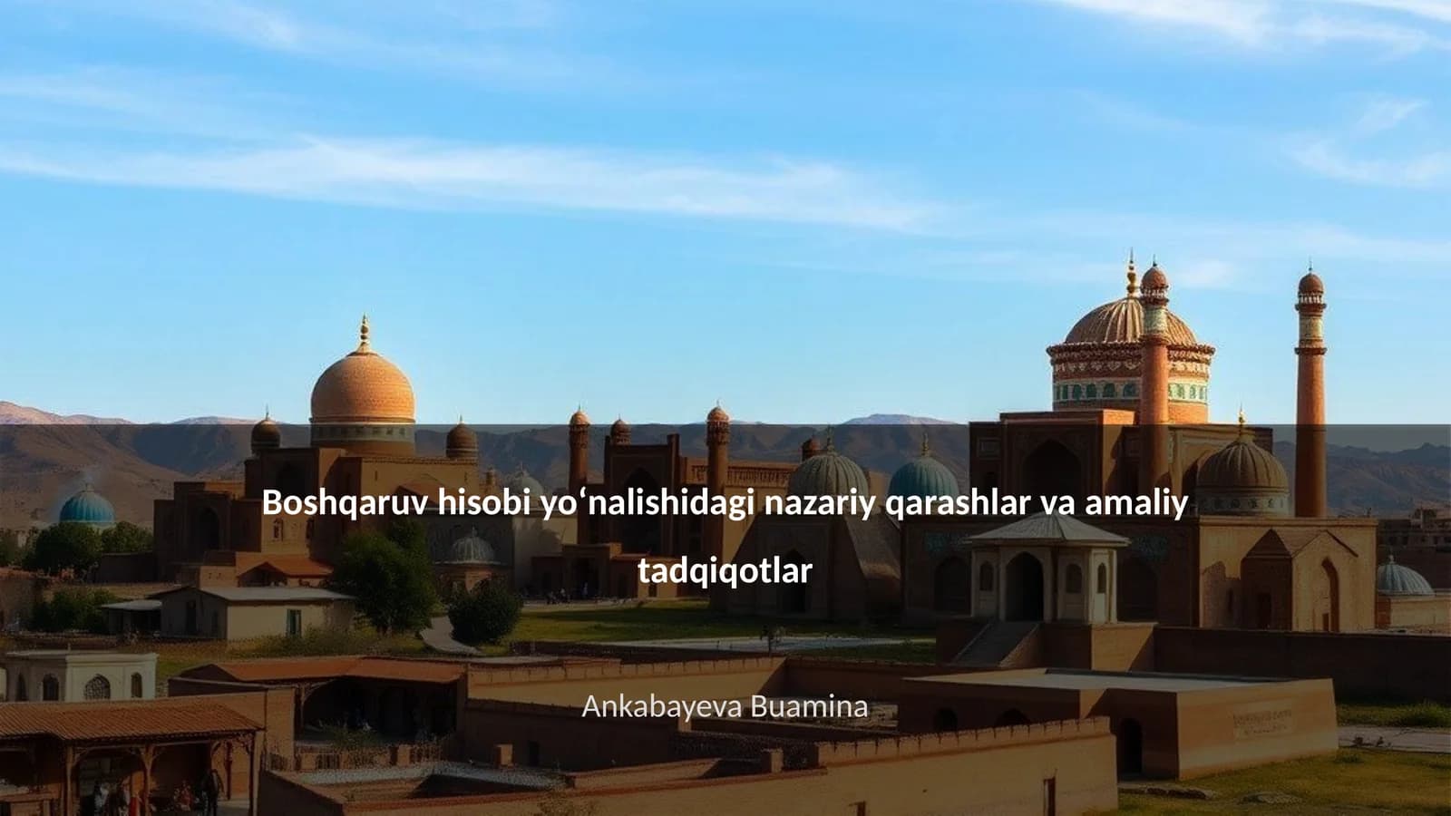 Boshqaruv hisobi yoʻnalishidagi nazariy qarashlar va amaliy tadqiqotlar