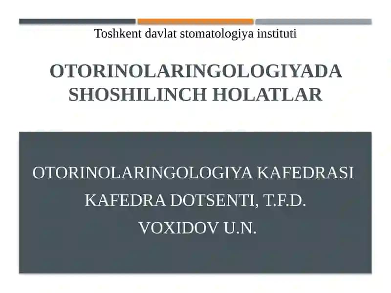 Otorinolaringologiyadagi shoshilinch Holatlar