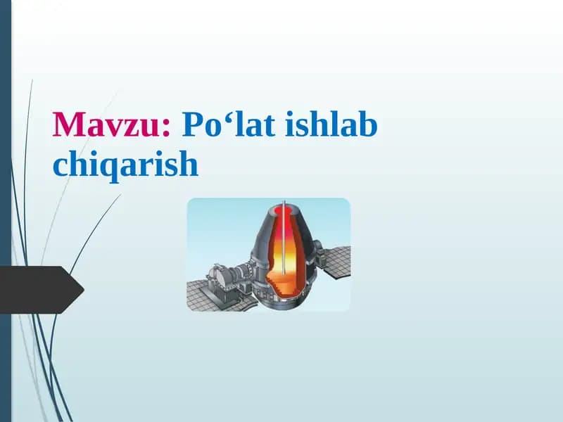 Po‘lat ishlab chiqarish