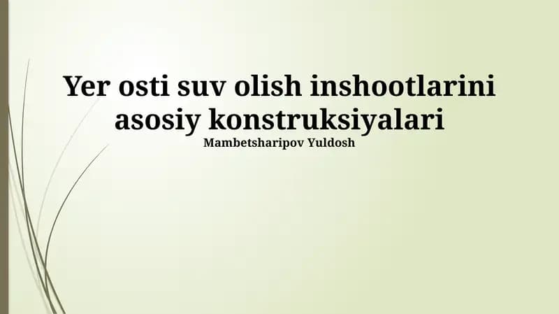 Yer osti suv olish inshootlarini asosiy konstruksiyalari