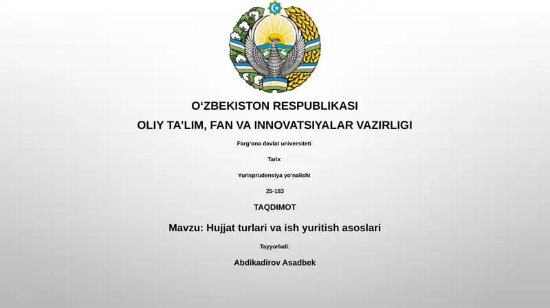 Hujjat turlari va ish yuritish asoslari