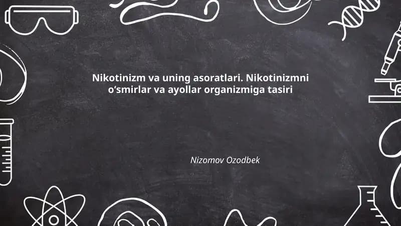 Nikotinizm va uning asoratlari