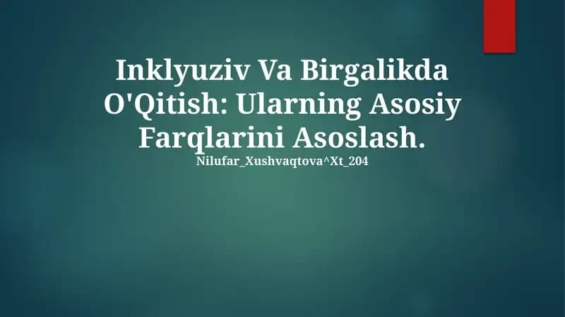 Inklyuziv Va Birgalikda O'Qitish