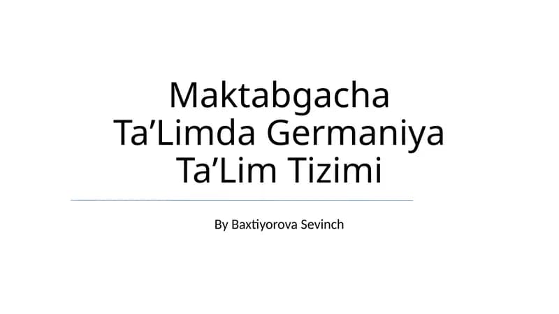 Maktabgacha TaʼLimda Germaniya TaʼLim Tizimi