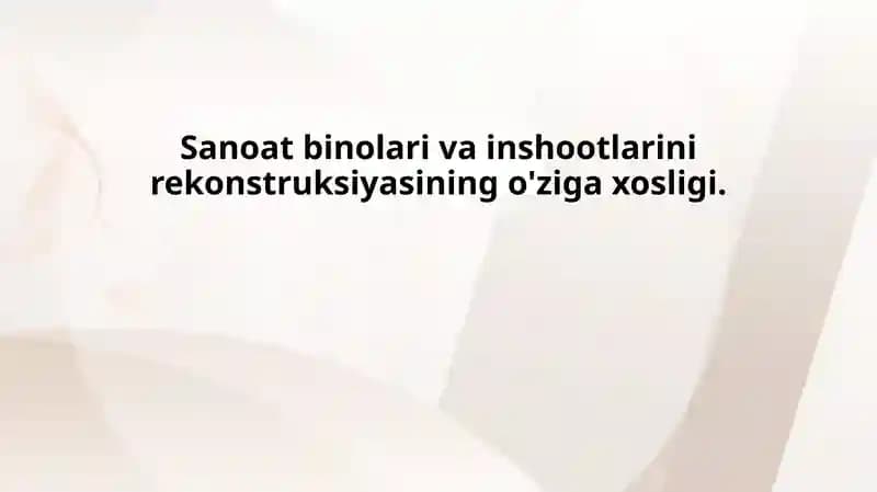 Rekonstruksiya jarayonida arxitektura va muhandislik yechimlarining moslashuvchanligi