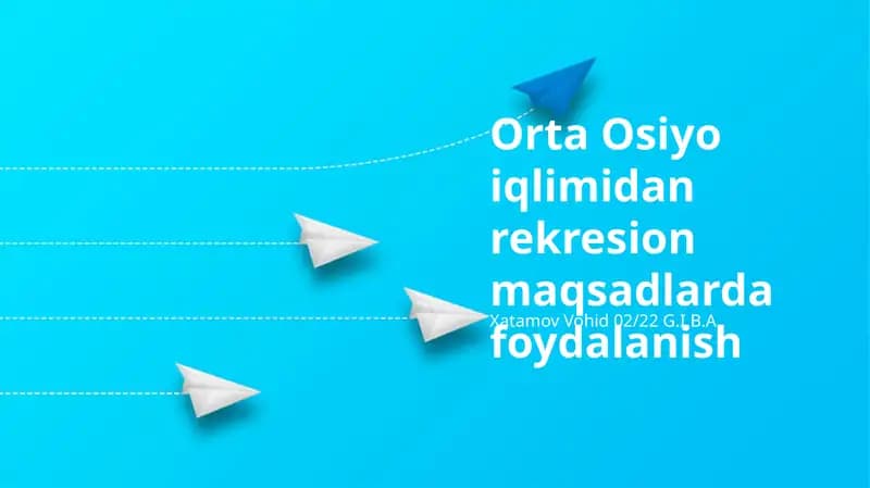 Orta Osiyo iqlimidan rekresion maqsadlarda foydalanish