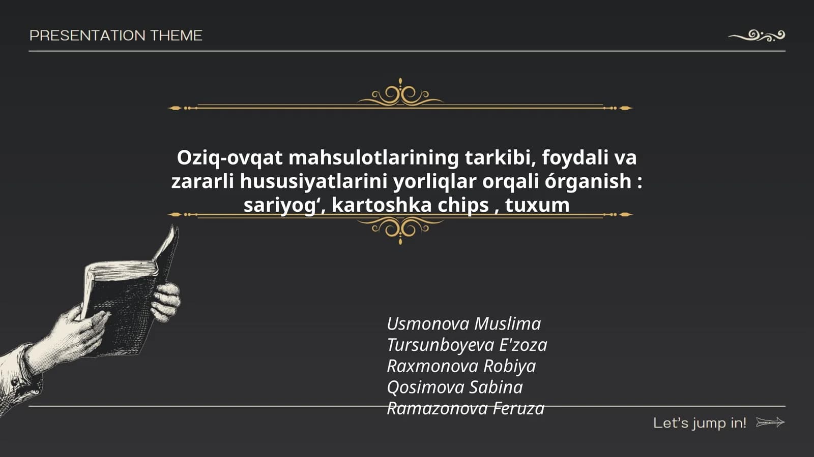 Oziq-ovqat mahsulotlarining tarkibi, foydali va zararli hususiyatlarini yorliqlar orqali órganish