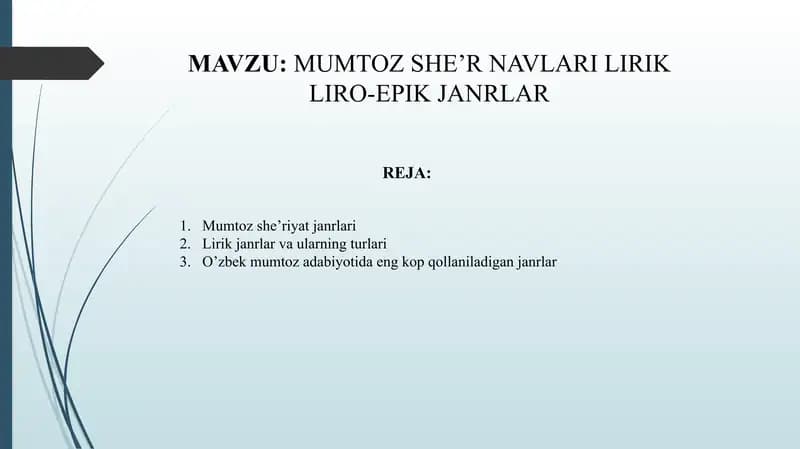 MUMTOZ SHE’R NAVLARI LIRIK LIRO-EPIK JANRLAR