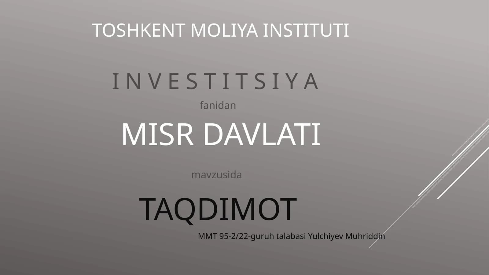 TAQDIMOT - MMT 95-2/22-guruhtalabasiYulchiyevMuhriddin