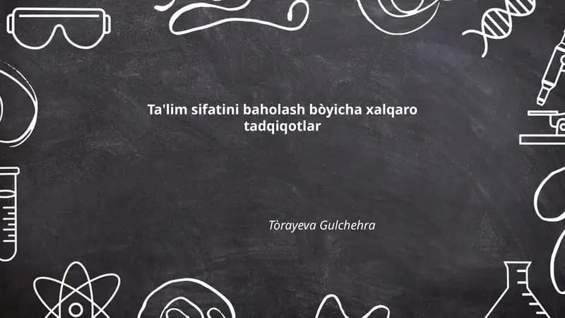 Xalqaro ta'lim baholash dasturlari (PISA, TIMSS, PIRLS) taqqosiy tahlili