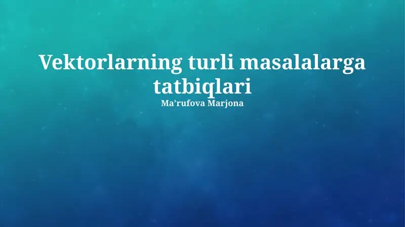 Vektorlarning Muhandislikdagi Qoʻllanilishi