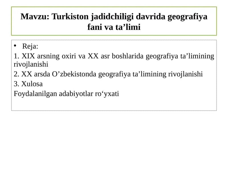 Turkiston jadidchiligi davrida geografiya fani va ta’limi