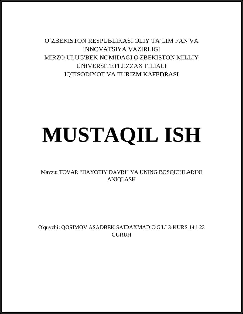TOVAR “HAYOTIY DAVRI” VA UNING BOSQICHLARINI ANIQLASH