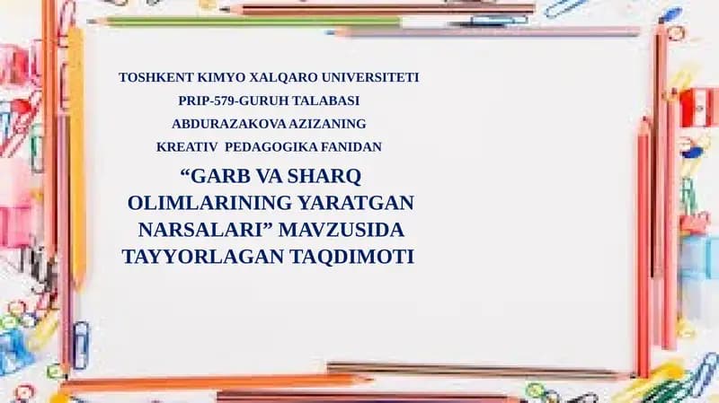 GARB VA SHARQ OLIMLARINING YARATGAN NARSALARI