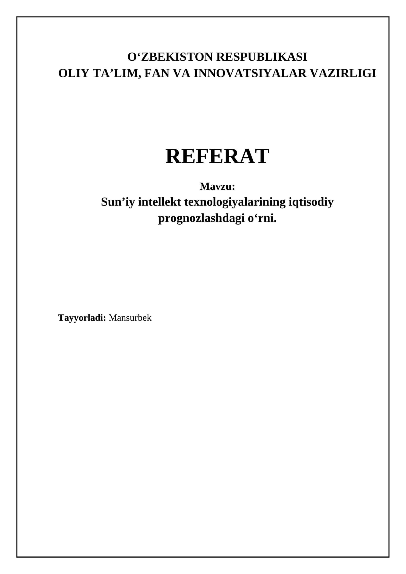Sun'iy intellektning iqtisodiy prognozlashdagi afzalliklari va usullari