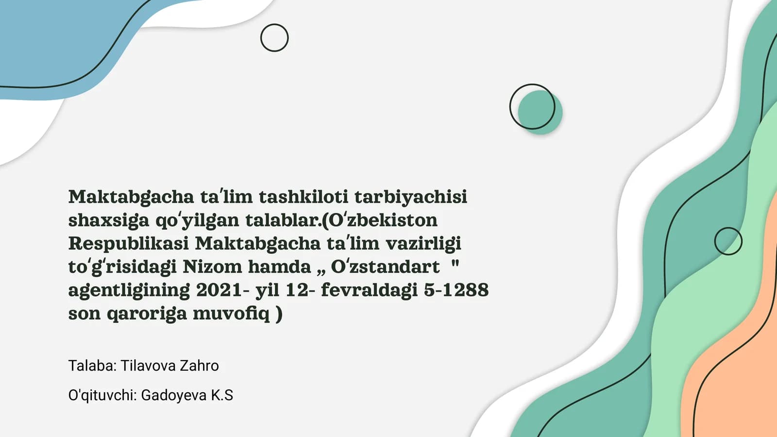 Maktabgacha taʼlim tashkiloti tarbiyachisi talablari