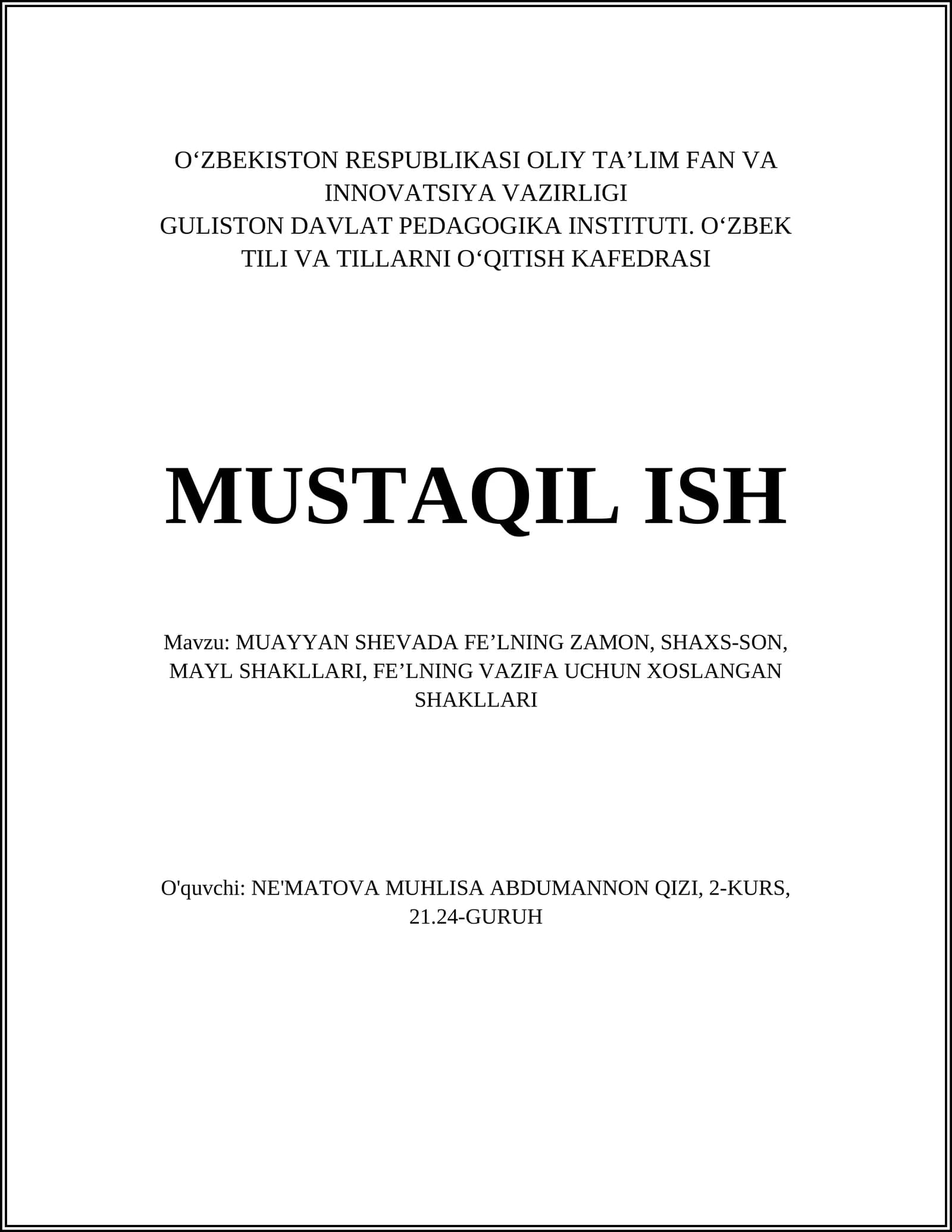 MUAYYAN SHEVADA FEʼLNING ZAMON, SHAXS-SON, MAYL SHAKLLARI, FEʼLNING VAZIFA UCHUN XOSLANGAN SHAKLLARI