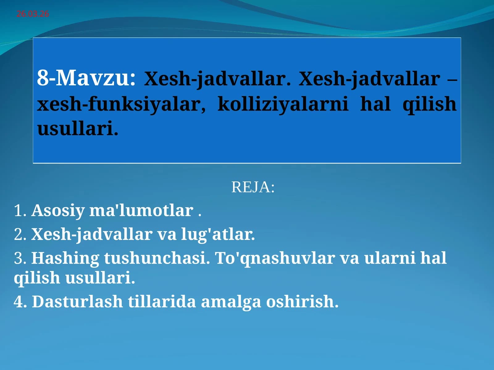 Xesh-jadvallar. Xesh-jadvallar – xesh-funksiyalar, kolliziyalarni hal qilish usullari.
