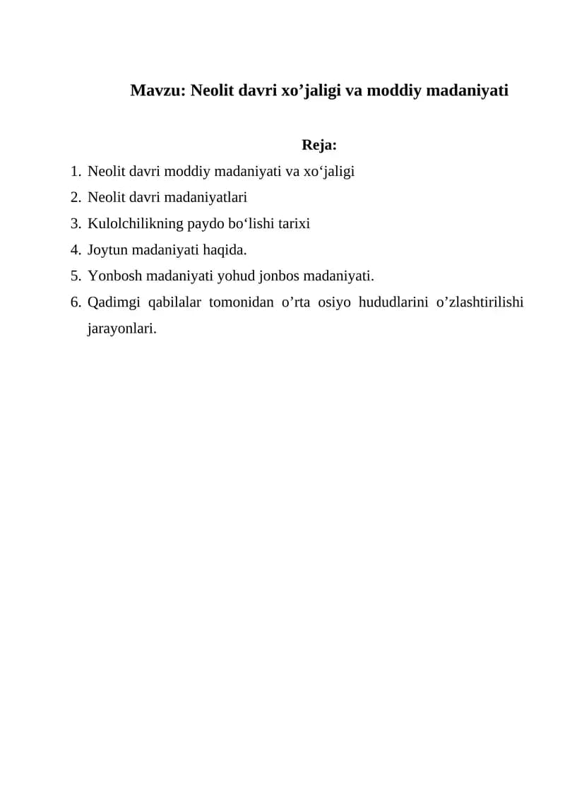 Neolit davri xo’jaligi va moddiy madaniyati