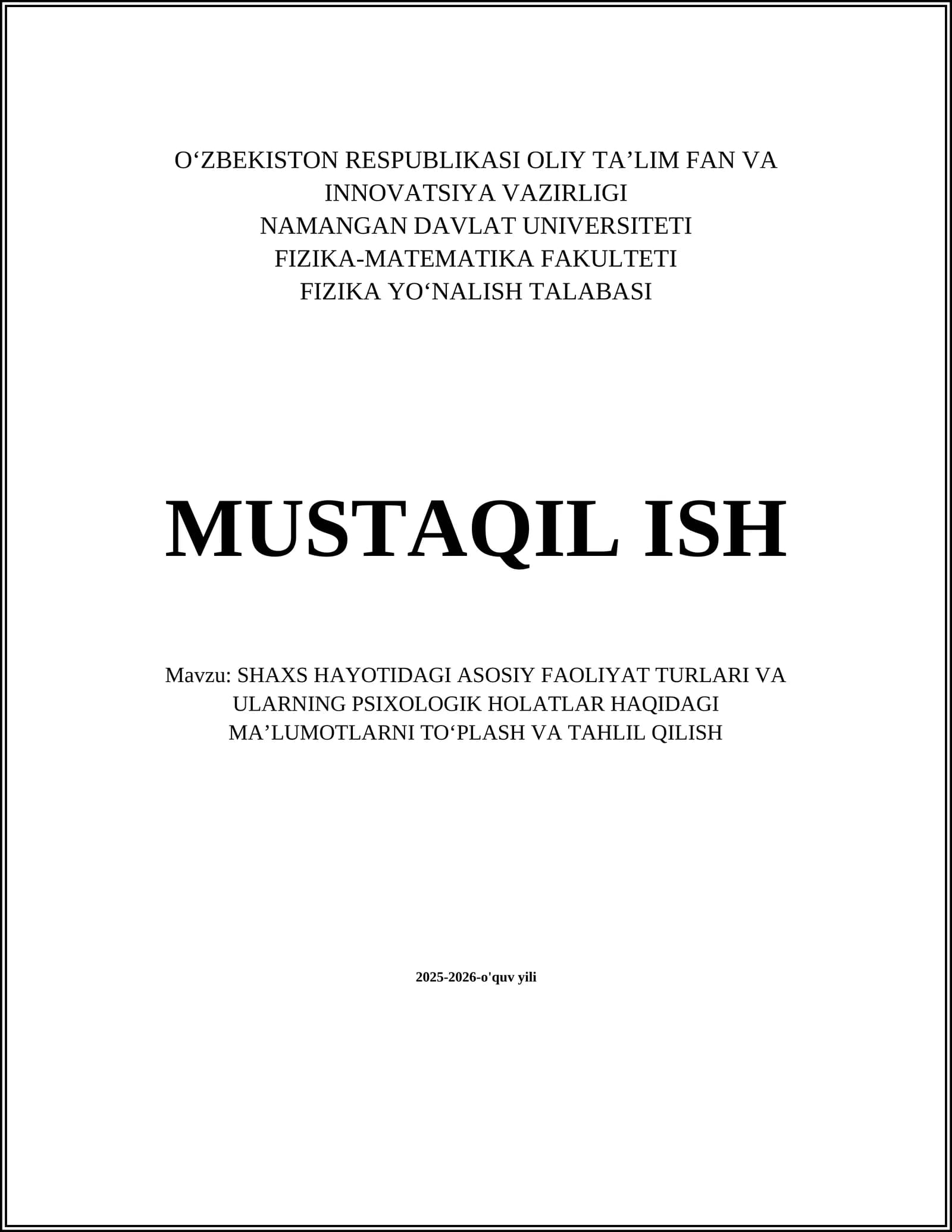 SHAXS HAYOTIDAGI ASOSIY FAOLIYAT TURLARI VA ULARNING PSIXOLOGIK HOLATLARNI TOʻPLASH VA TAHLIL QILISH