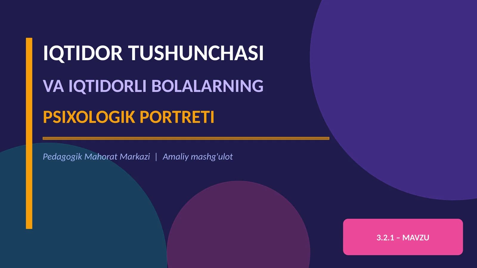 IQTIDOR TUSHUNCHASI VA IQTIDORLI BOLALARNING PSIXOLOGIK PORTRETI