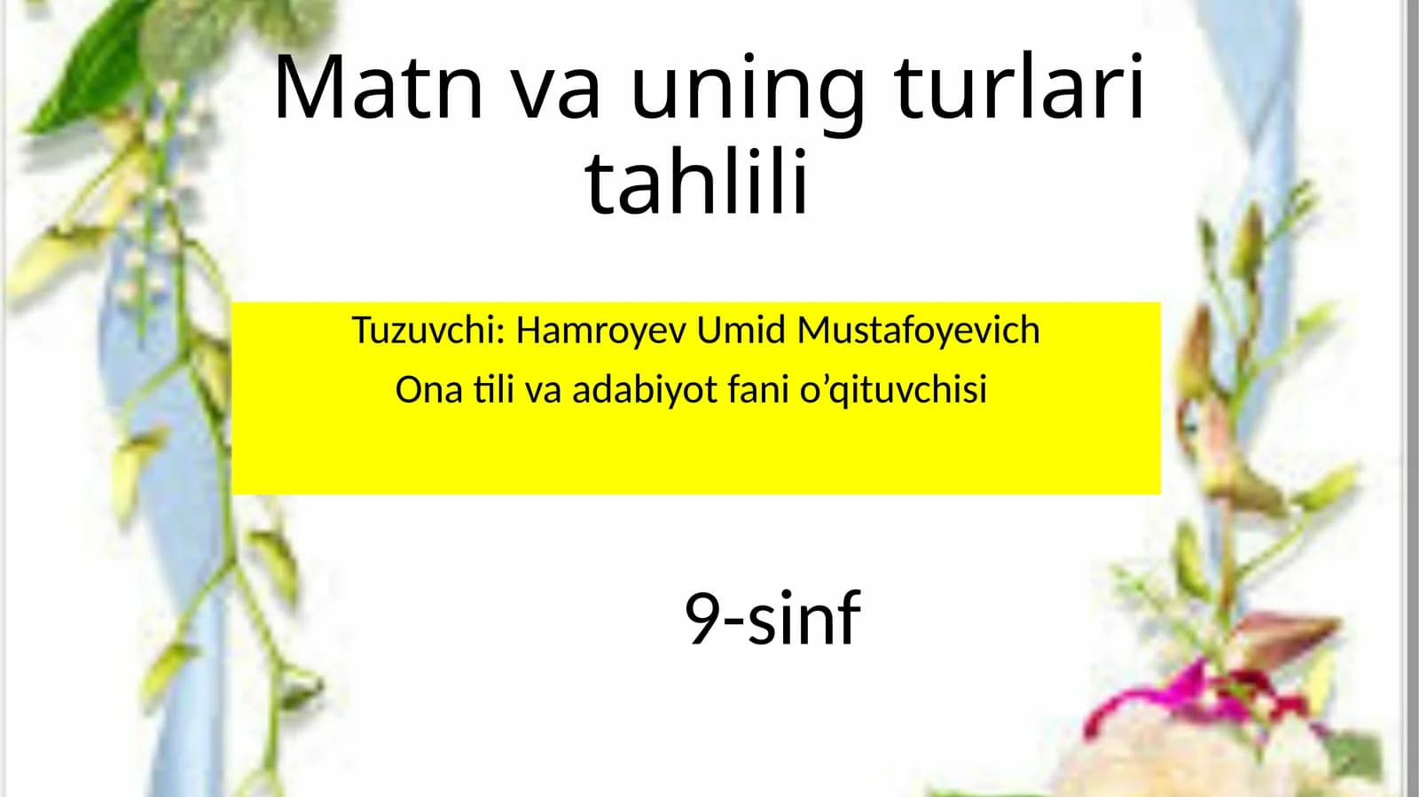 Matn vauning turlari tahlili