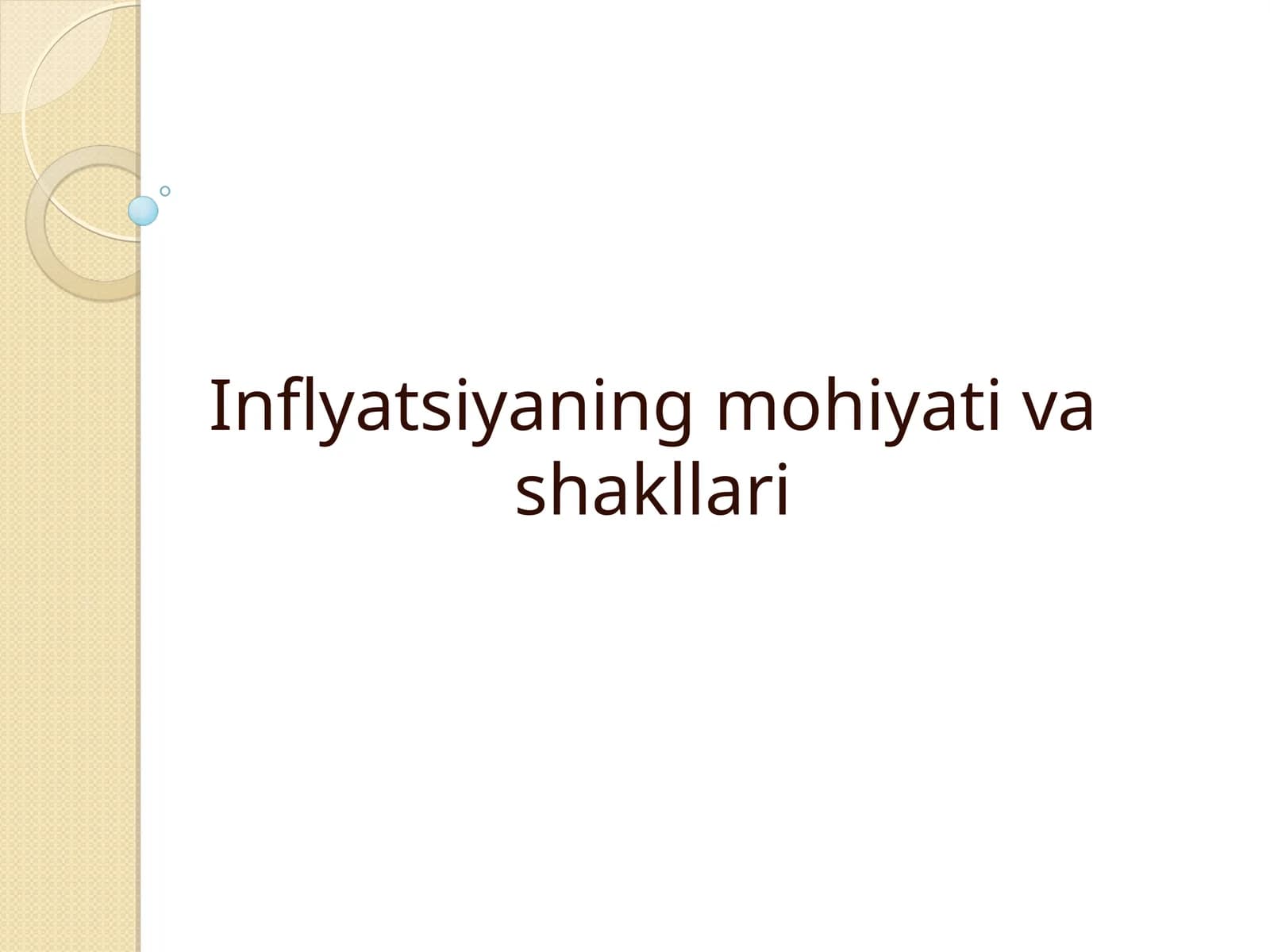 Inflyatsiyaning mohiyati va shakllari