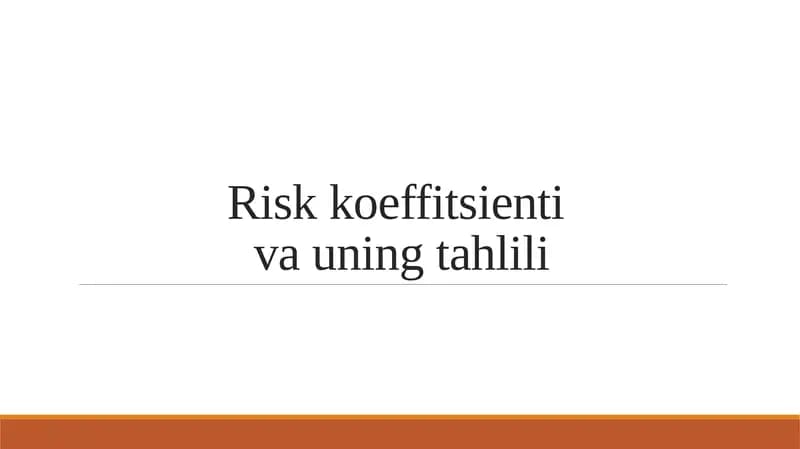 Risk koeffitsienti va uning tahlili