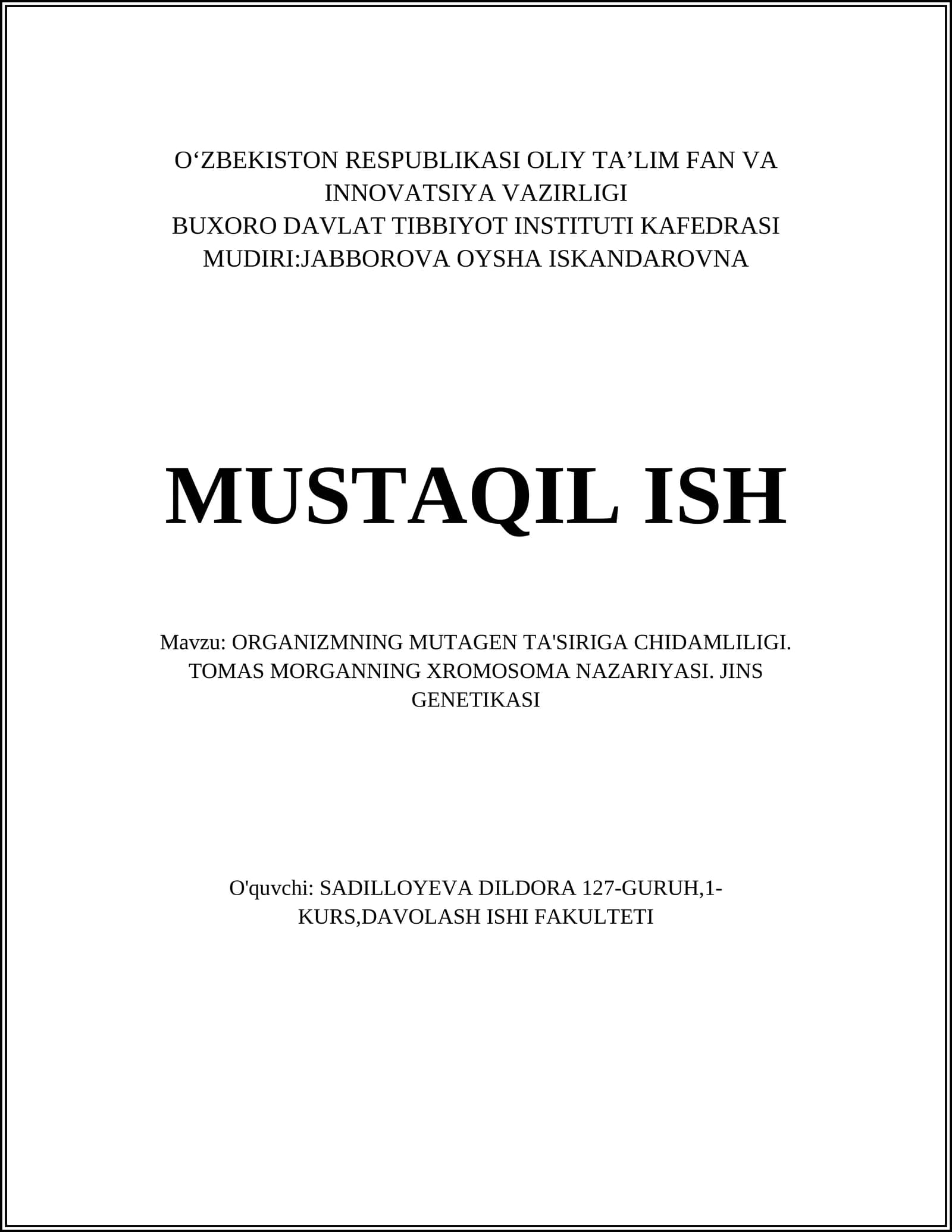 ORGANIZMNING MUTAGEN TA'SIRIGA CHIDAMLILIGI. TOMAS MORGANNING XROMOSOMA NAZARIYASI. JINS GENETIKASI