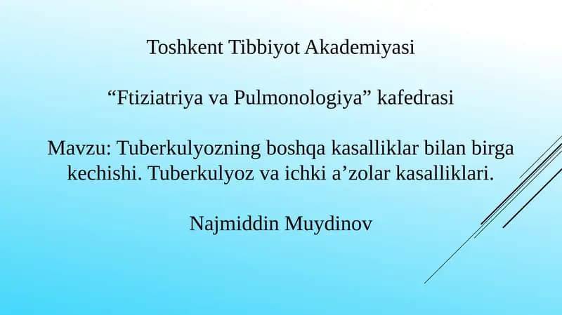 Tuberkulyoz va ichki a’zolar kasalliklari