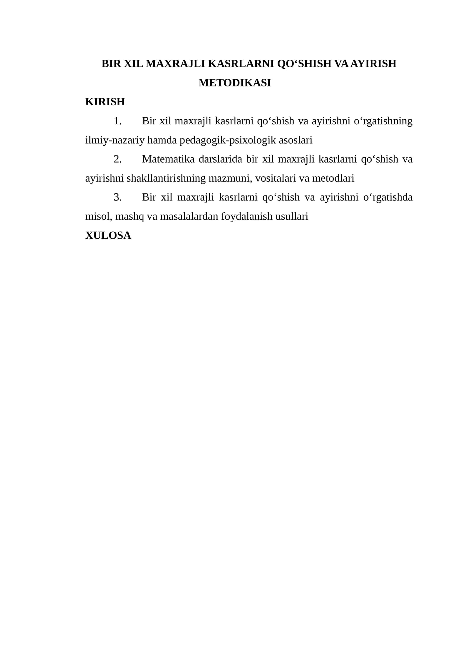 Bir xil maxrajli kasrlarni qo‘shish va ayirish metodikasi