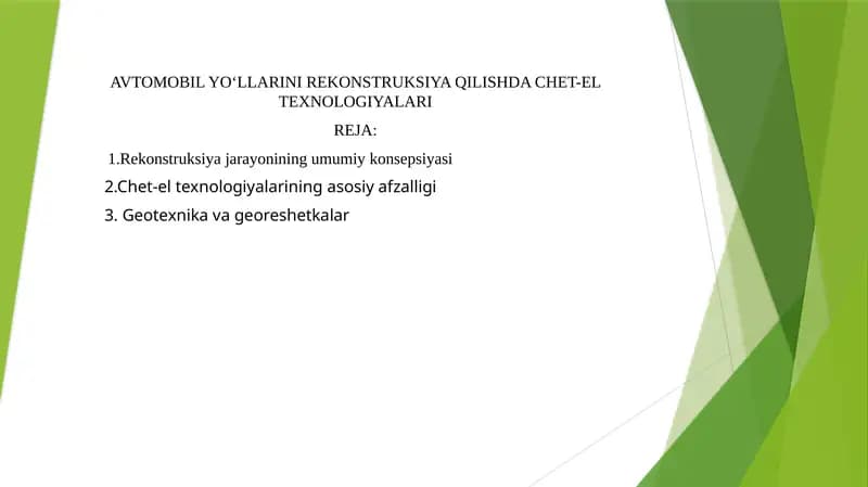 AVTOMOBIL YO‘LLARINI REKONSTRUKSIYA QILISHDA CHET-EL TEXNOLOGIYALARI