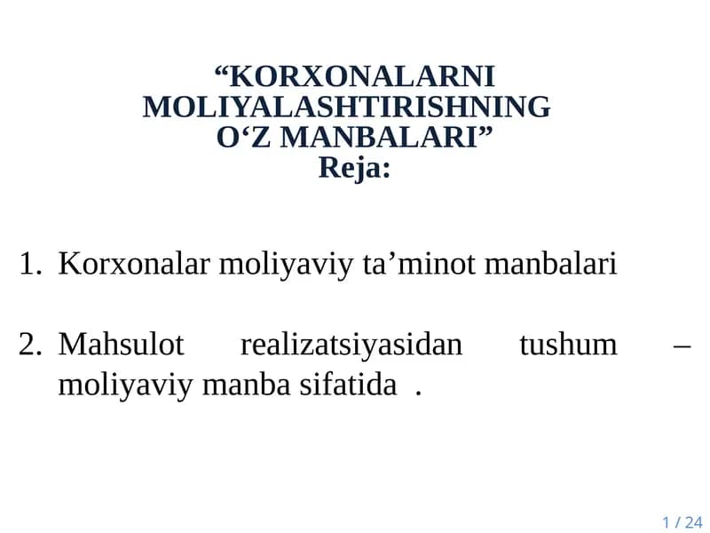 KORXONALARNI MOLIYALASHTIRISHNINGO‘Z MANBALARI