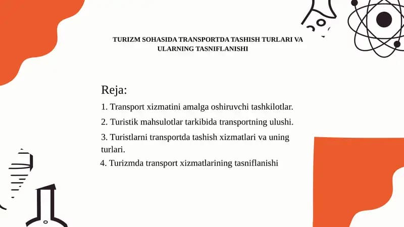 Turizm sohasida transportda tashish turlari va ularning tasniflanishi