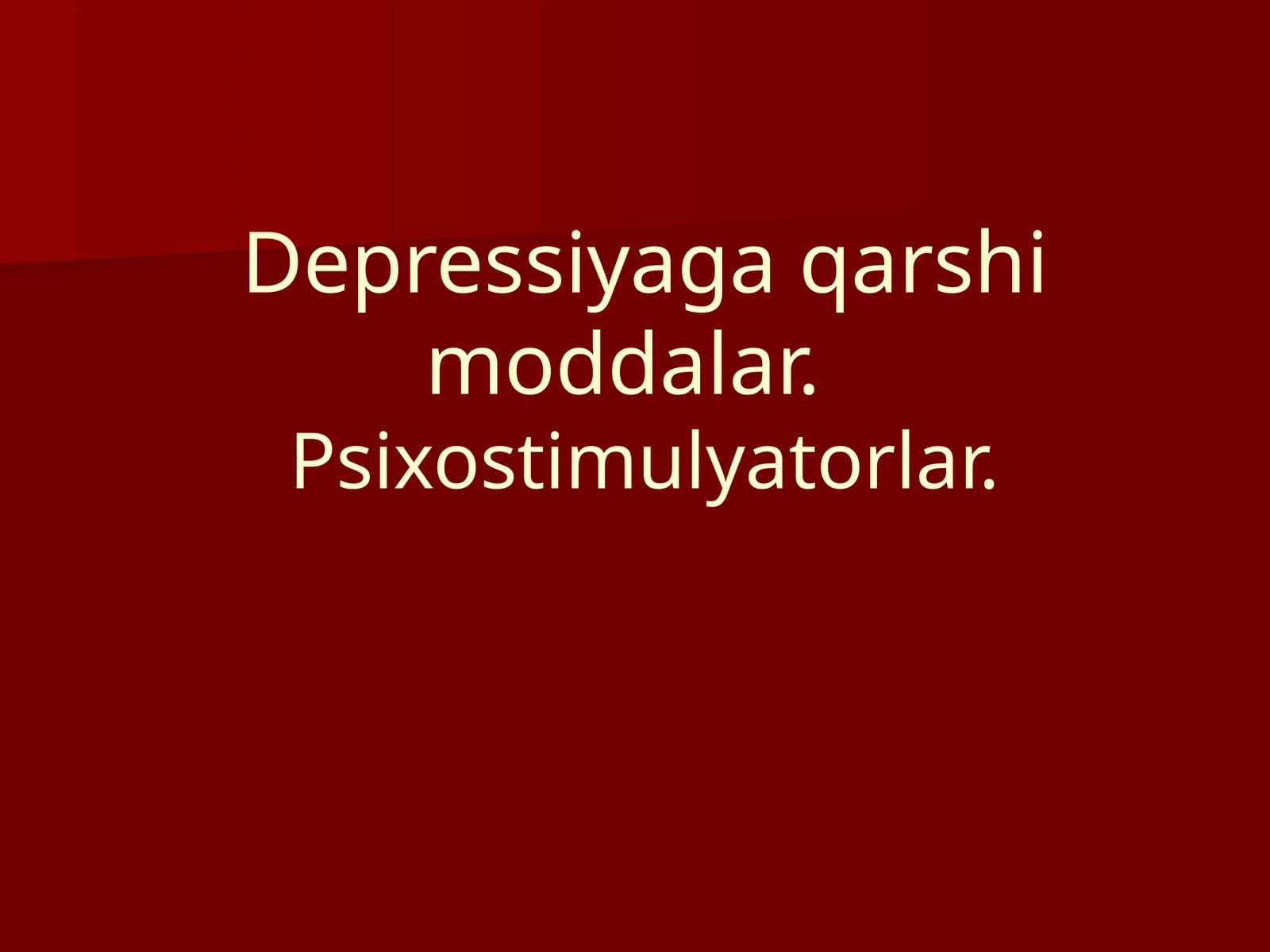 Depressiyaga qarshi moddalar