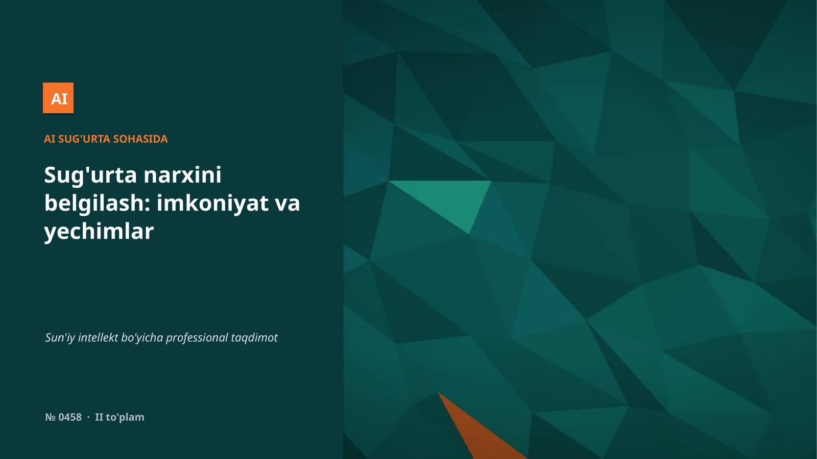 Sug'urta narxini belgilash: imkoniyat va yechimlar