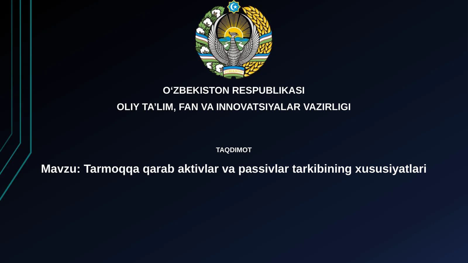 Tarmoqqa qarab aktivlar va passivlar tarkibining xususiyatlari